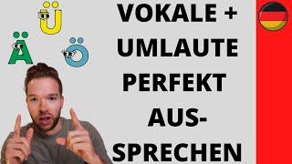 Vokale und Umlaute im Deutschen bilden und richtig aussprechen | Akzentfrei Deutsch sprechen |