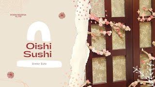 OISHI SUSHI AUTHENTIC JAPANESE RESTAURANT #oishisushi