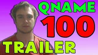 QNAME 100 - Official Trailer