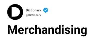 Merchandising Meaning In English