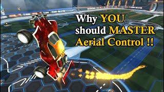 Why YOU should MASTER Aerial Control in Rocket League