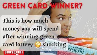 HOW MUCH MONEY YOU WILL SPEND AFTER WINNING GREEN CARD LOTTERY. #greencard #dvlottery2023 #kenyan