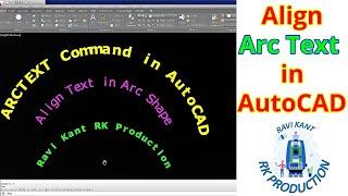 Arc Text in Autocad | Autocad Commands Tutorial Video | Arc & Curved Text in Autocad | Ravi Kant RK