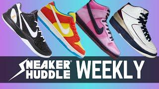 Kobe's are BACK + MORE SOON! Sneaker Huddle WEEKLY May Ep. 1