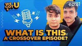EP. 31 WHAT IS THIS A CROSSOVER EPISODE?? CON TAHIR HUSSAIN E RAVIDEMEME