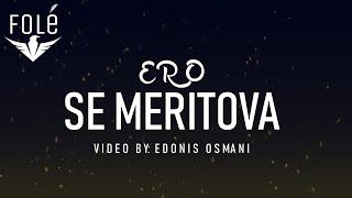 Ero - Se meritova  (Prod. by ERO)
