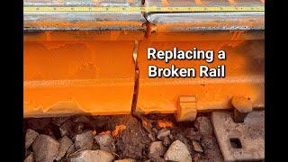 Amtrac Broke a Rail and I Gotta Fix It