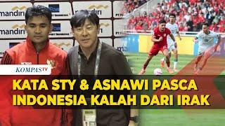 Kata STY dan Asnawi Pasca Timnas Indonesia Kalah 0-2 dari Irak di Kualifikasi Piala Dunia 2026