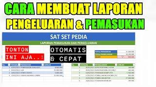 Lengkap Cara Membuat Laporan Keuangan Pemasukan dan Pengeluaran Otomatis di Excel