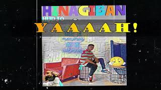 HINAGIBAN By HUDJO prodby (King EF)