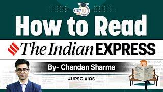 Mastering Indian Express Newspaper for UPSC: Effective Reading Strategies and Tips | UPSC CSE exam