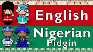 ENGLISH & NIGERIAN PIDGIN