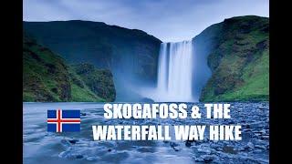 Hiking in Iceland EP 15: Skogafoss and the Waterfall Way Hike