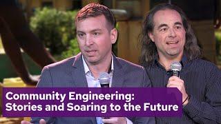 Community Engineering: Stories and Soaring to the Future