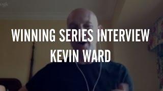 Winning Series Interview: Kevin Ward - Colton Lindsay