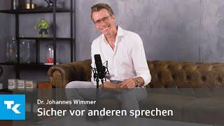 Sicher vor anderen sprechen | Dr. Johannes Wimmer