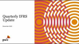 PwC's IFRS technical update video December 2022