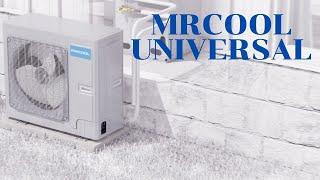 MrCool Universal the Ultimate Whole-Home Comfort