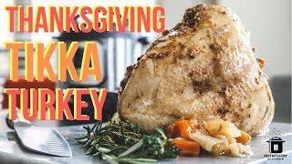 Thanksgiving Tikka Turkey in the Instant Pot | Episode 098