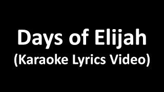 Days of Elijah (Karaoke Lyrics Video)