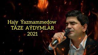 Hajy Yazmammedow - Taze Aydymlar Toplumy // 2022 Official Music