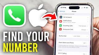 How To Find Your Phone Number On iPhone - Full Guide