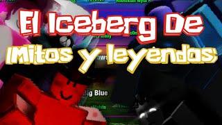 iceberg de mitos y leyendas de roblox