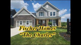 Fischer Homes - "The Charles"