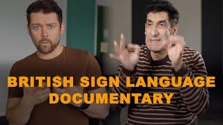 British Sign Language – Breaking The Barriers Of Communication. Short Documentary