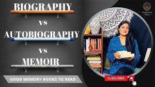 Biography VS Autobiography VS Memoir | Good Memory books for Beginners #mywisdomdiary