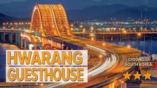 Hwarang Guesthouse hotel review | Hotels in Gyeongju | Korean Hotels