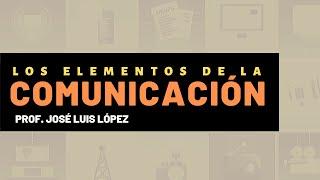 ELEMENTOS de la COMUNICACIÓN I TEOCOM #3