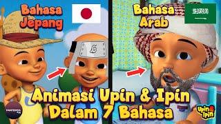 Animasi Upin & Ipin Dalam 7 Bahasa (Bahasa Jepang, Arab, Indonesia, Thailand, Inggris, Spanyol)