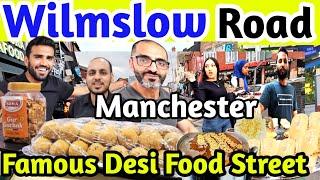 Visiting Wilmslow Road Manchester | Desi Food Street in Manchester @DESILOGINUK