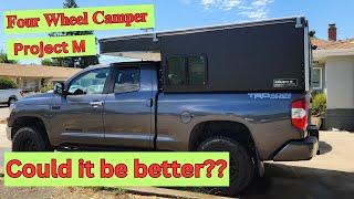 Four Wheel Camper "Project M" Could it be Better??