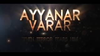 AYYANAR VARAR Official Video (Urumi Song) | Kannan Studios |