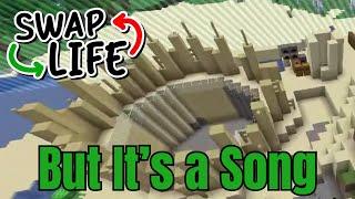 I Turned Swap Life into a Song (feat. all Swap Lifers)