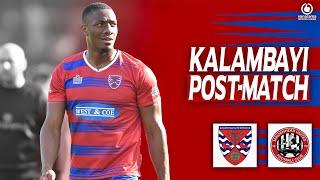 Paul Kalambayi | Post-Match Maidenhead (H)