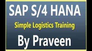 SAP S4 HANA Sales 1909 Training  - Deep Dive Intro of Simple Logistics Training / Certification Code