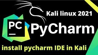 installing py charm in kali linux 2021 | incredibit|