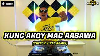 Kung Akoy Mag Aasawa (TikTok Budots Remix) | Dj Sandy Remix