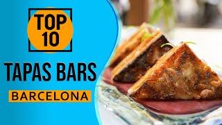 Top 10 Best Tapas Bars in Barcelona, Spain