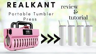 Portable Tumbler Press Review and Tutorial - How to Sublimate Tumblers | Realkant Tumbler Mug press