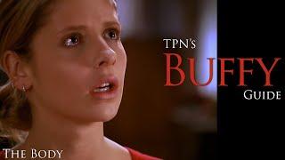 Buffy the Vampire Slayer S05E16: 'The Body' Analysis & Breakdown | Passion of the Nerd