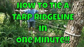 How to Tie a Tarp Ridgeline in 1 Minute - EASY - The Tarp Series Part 2