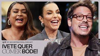 PRETA, IVETE e o banheiro improvisado!  | Que História É Essa, Porchat?| GNT