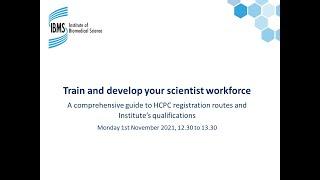 Train & Develop your Scientist Workforce - IBMS Webinar