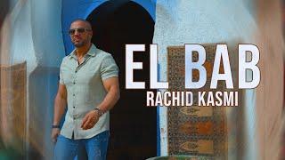 Rachid Kasmi - EL BAB