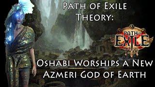 PoE Theory: Harvest - Oshabi worships a new Azmeri God