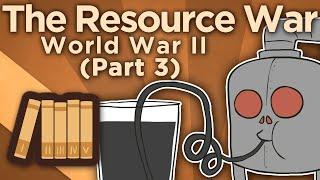 WW2: The Resource War - The Engines of War - Extra History - Part 3